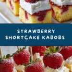 Strawberry Shortcake Kabobs Recipe