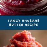 Rhubarb Butter Recipe