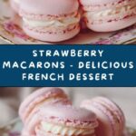 Strawberry Macarons Recipe