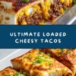 Loaded Cheesy Tacos Recipe