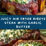 Air Fryer Ribeye Steak with Garlic Butter Recipe