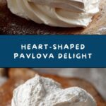 Heart-Shaped Pavlova Recipe