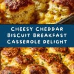 Cheddar Biscuit Breakfast Casserole Recipe