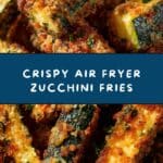 Air Fryer Zucchini Fries Recipe