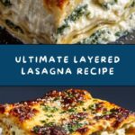 The BEST Layered Lasagna Recipe