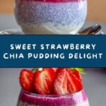 Strawberry Chia Pudding Recipe