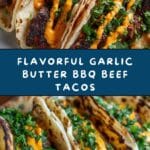 Garlic Butter BBQ Beef Tacos Recipe