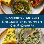 Grilled Chicken Thighs with Chimichurri Recipe