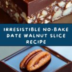 No-Bake Date Walnut Slice Recipe