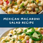 Mexican Macaroni Salad Recipe