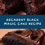 Black Magic Cake Recipe