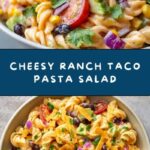 Ranch Taco Pasta Salad Recipe
