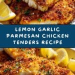 Lemon Garlic Parmesan Chicken Tenders Recipe
