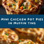 Muffin Tin Chicken Pot Pies Recipe