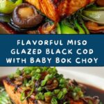 Miso Glazed Black Cod on Baby Bok Choy and Shiitake Mushrooms Recipe