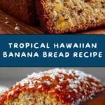 Hawaiian Banana Bread with Pineapple & Coconut Recipe
