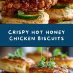 Hot Honey Chicken Biscuits Recipe