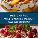 Millionaire Peach Salad Recipe