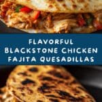 Blackstone Chicken Fajita Quesadillas Recipe