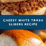 White Trash Sliders Recipe