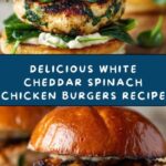 White Cheddar Spinach Chicken Burgers Recipe