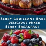 Berry Croissant Bake Recipe