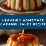 My Favorite Caramel Sauce Recipe
