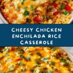 Chicken Enchilada Rice Casserole Recipe