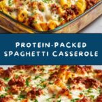 High Protein Spaghetti Casserole Recipe
