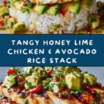 Honey Lime Chicken & Avocado Rice Stack Recipe