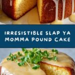 Slap Ya Momma Pound Cake Recipe