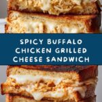 Buffalo Chicken Grilled Cheese Recipe