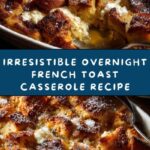 Overnight French Toast Casserole Recipe