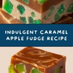 Caramel Apple Fudge Recipe
