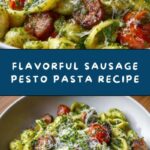 Easy Sausage Pesto Pasta for Weeknight Dinners Recipe