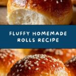 Soft and Buttery Homemade Rolls Recipe