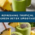 Tropical Green Detox Smoothie Recipe