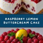 Raspberry Cake with Lemon Buttercream Recipe