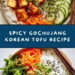Gochujang Korean Tofu: A Flavorful Vegan Delight Recipe