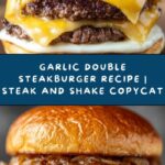 Steak and Shake Garlic Double Steakburger Recipe