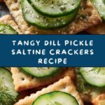 Crunchy Dill Pickle Saltines That Elevate Snack Time Recipe