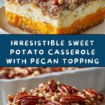 Sweet Potato Casserole with Pecan Topping Recipe