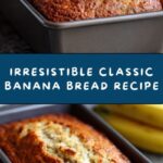 Classic Homemade Banana Bread Recipe
