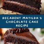 Matilda’s Chocolate Cake Recipe
