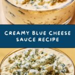 Blue Cheese Sauce Recipe