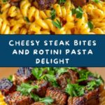 Cheesy Steak Bites and Rotini Pasta Recipe