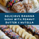 Banana Sushi Recipe