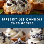 Cannoli Cups: A Delicious Twist on a Classic Italian Dessert Recipe