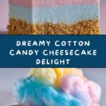 Cotton Candy Cheesecake Recipe