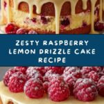 Raspberry Lemon Drizzle Cake Recipe